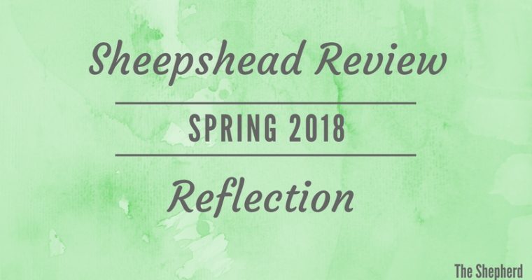 Sheepshead Review Spring 2018 Reflection